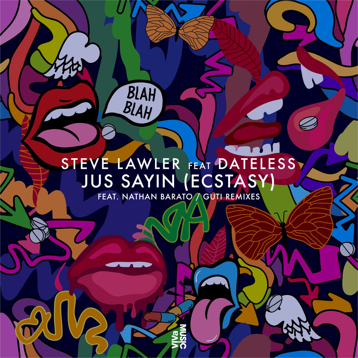 Steve Lawler, Dateless – Jus Sayin (Ecstasy) [VIVA176]